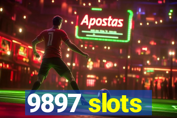 9897 slots